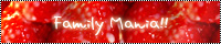 FamilyMania!!!*RO}l*T*18